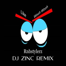 Like Wooh Wooh (DJ Zinc Extended Remix)