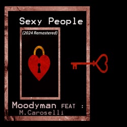 Sexy People (2024 Remastered)