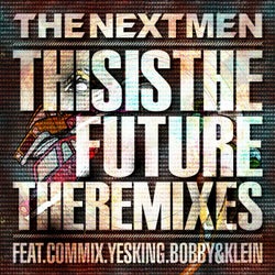 This Is the Future (The Remixes)