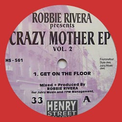 Robbie Rivera Presents Crazy Mother EP Vol. 2