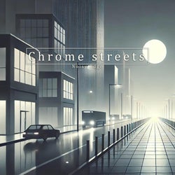 Chrome streets