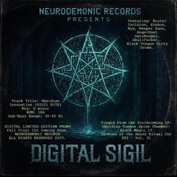 Digital Sigil (NeuroDemonic Records) (feat. Brutal Incision+Erebos+Nyx)