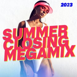 Summer Closing Megamix 2023