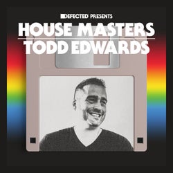 Defected presents House Masters - Todd Edwards