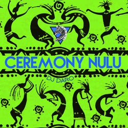 Ceremony Nulu