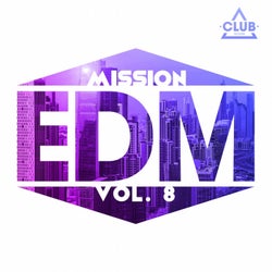 Mission EDM Vol. 8