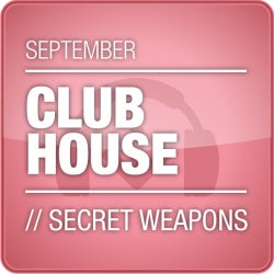 September Secret Weapons: Club House