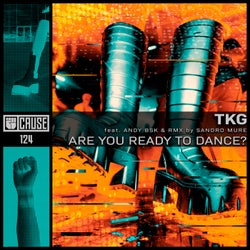 Are You Ready To Dance?