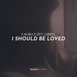 I Should Be Loved