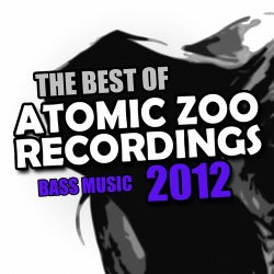 The Best Of Atomic Zoo Recordings 2012 (Bass Music)