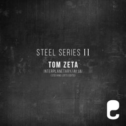 Steel Series II: Interplanetary / Ai Jai (Stefano Lotti Edits)