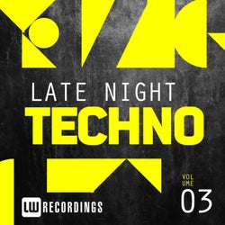 Late Night Techno Vol. 3