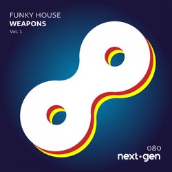 Funky House Weapons - Volume 1