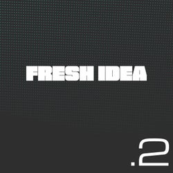 Fresh Idea 2