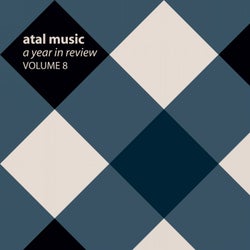 Atal Music A Year In Review Volume 8