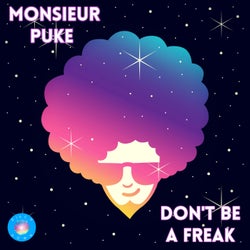 Don't Be A Freak