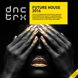 Future House 2016 (Deluxe Edition)