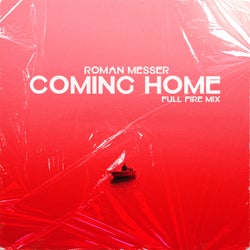 Coming Home (Full Fire Mix)