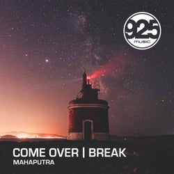 Come Over / Break