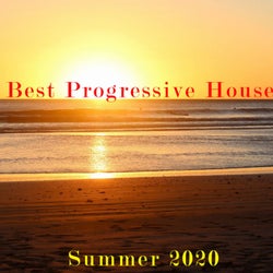Best Progressive House Summer 2020