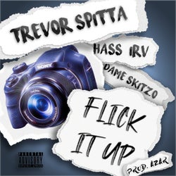 Flick It Up (feat. Dame Skitzo)