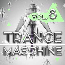 Trance Maschine, Vol. 8