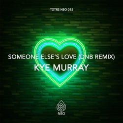 Someone Else's Love (DnB Remix)
