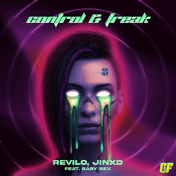 Control & Freak (feat. Baby Wrex)