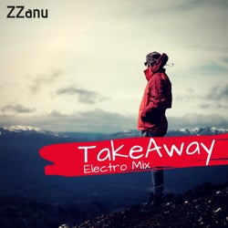 Takeaway (Electro Mix)