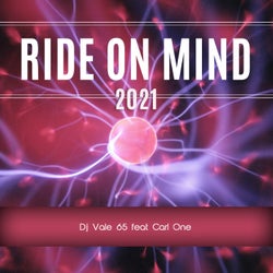 Ride On Mind 2021 (feat. Carl One) [Remix]
