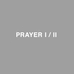 Prayer I / II