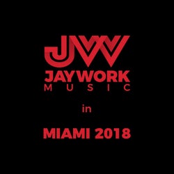 Jaywork Music in Miami 2018