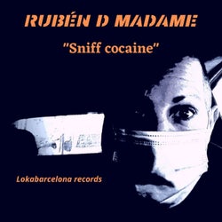 Sniff Cocaine (Original Mix)