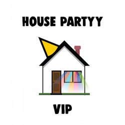 House Partyy VIP