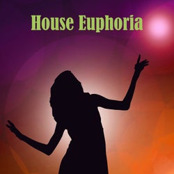 House Euphoria