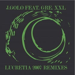 Lucretia (feat. Gre. XXL) [Remixes]