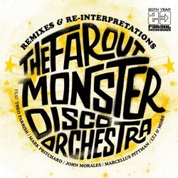 The Far Out Monster Disco Orchestra (Remixes & Re-Interpretations)