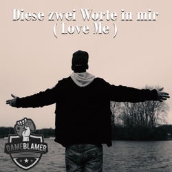 Diese zwei Worte in mir (Love Me) [Radio Edit]