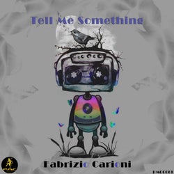 Tell Me Something