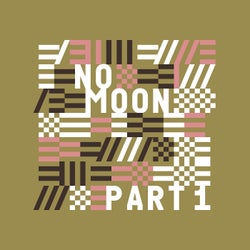 No Moon, Pt. 1