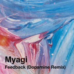 Feedback (Dopamine Remix)