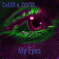 My Eyes (feat. ZilV3X)