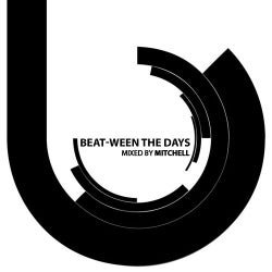 Beat-ween the days by Dj Mitchell
