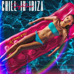 Chill in Ibiza - Remix