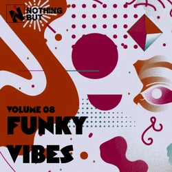 Nothing But... Funky Vibes, Vol. 08