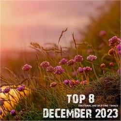 Top 8 December 2023 Emotional Uplifting Trance