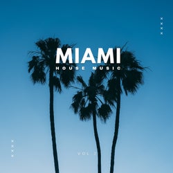 Miami House Music, Vol. 2