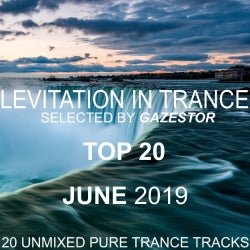 VA - Levitation In Trance TOP 20 June 2019