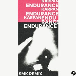 Endurance (SMK Remix)