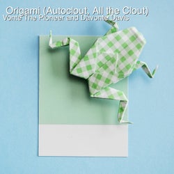 Origami (Autoclout, All the Clout)